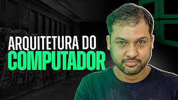Arquitetura do computador - Aula 02