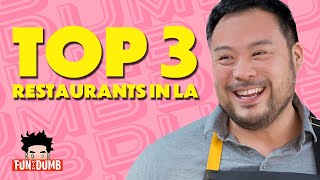 David Chang's Top 3 Los Angeles Restaurants [Fun With Dumb Show]