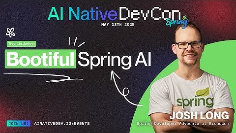 Bootiful Spring AI with Josh Long