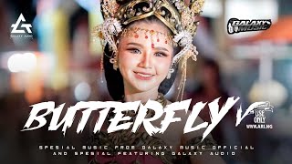 Download Lagu DJ AIYAIYA - Butterfly style Party - GALAXY MUSIC OFFICIAL flm MP3 Download Lagu DJ AIYAIYA - Butterfly style Party - GALAXY MUSIC OFFICIAL flm MP3