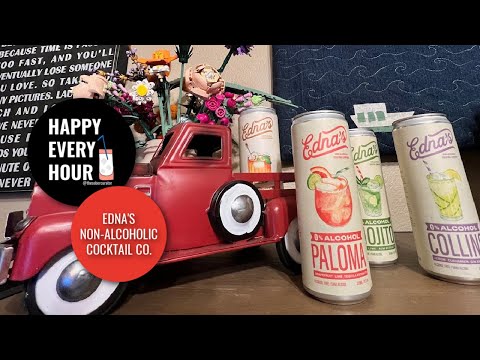 Happy Every Hour with Edna's Non Alcoholic Cocktail Company