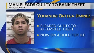 Man pleads guilty to bank theft in Ward County