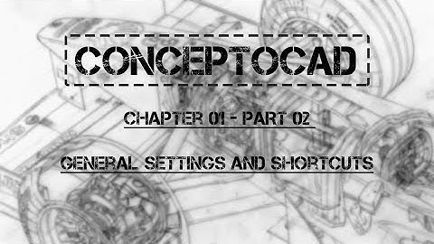 03 Customization & Settings In CATIA - Part 02