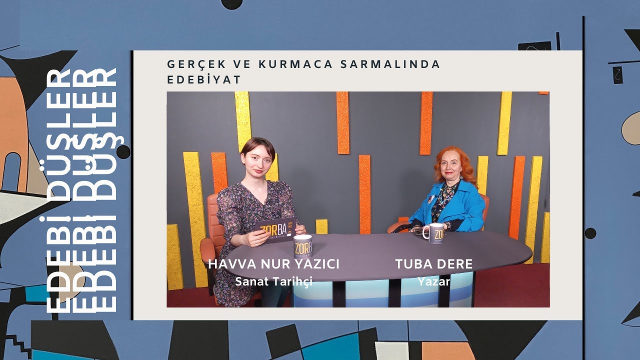 Gerçek ve Kurmaca Sarmalında Edebiyat  Tuba Dere