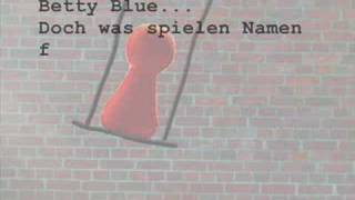 Dritte Wahl - Betty Blue