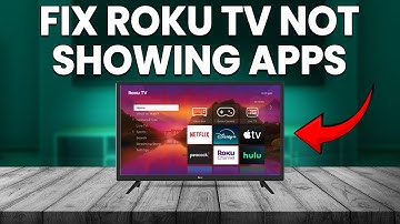 How To Fix Roku TV Not Showing Apps (What To Do To Solve Roku TV Not Showing Apps)