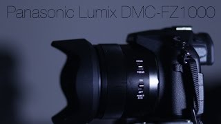 FZ1000 Detailed Review with 8 Minutes of Footage