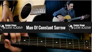 How To Play Man Of Constant Sorrow - guitar lesson chords