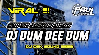 DJ PALING ENAK DI DUNIA BASS BRUTAL DUM DEE DUM VIRAL FULL BASS JERNIH