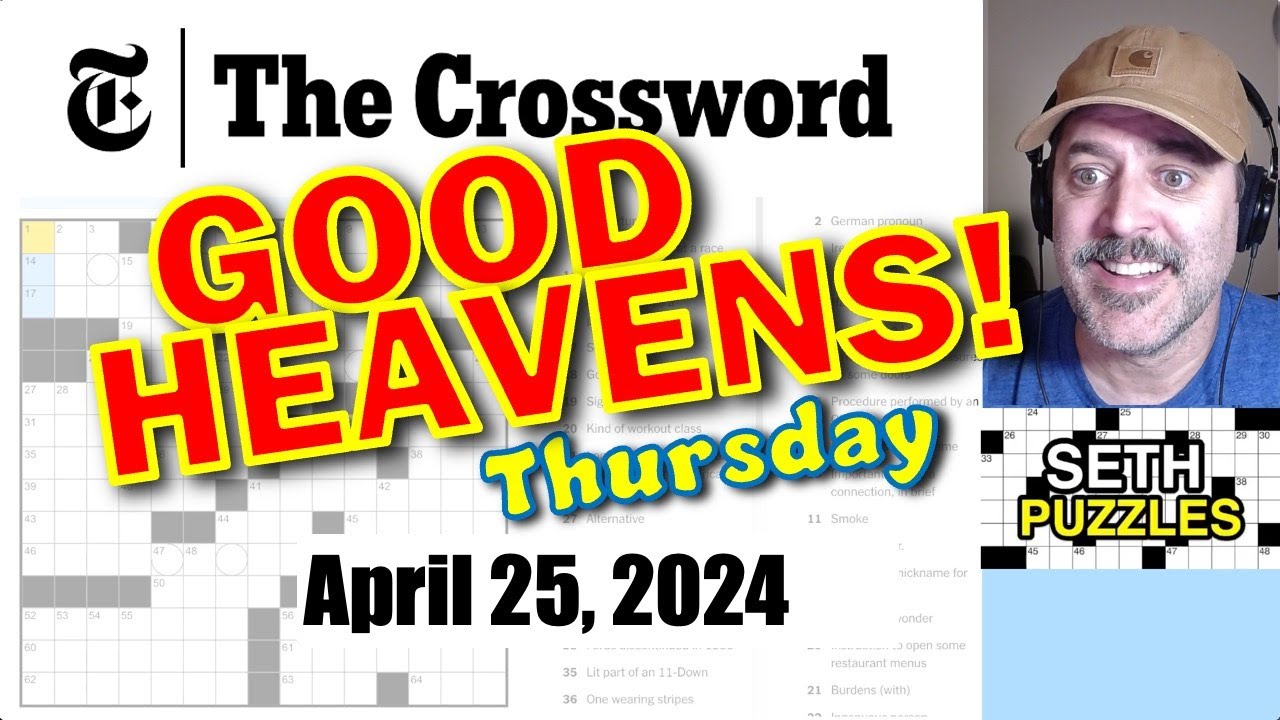 April 25, 2024 (Thursday) "Thank heavens, an easy one!" New York Times