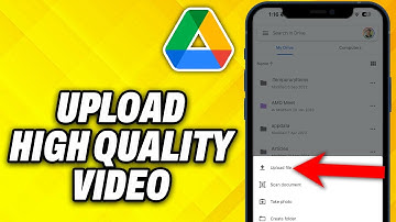How To Upload High Quality Video On Google Drive (2025)