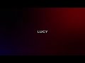 Promo for Lucy Music Video