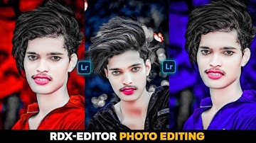 RDX EDITOR PHOTO EDITING HDR FACE SMOOTH + BACKGROUND CHANGE|CB PHOTO EDITING| LIGHTROOM PRESETS