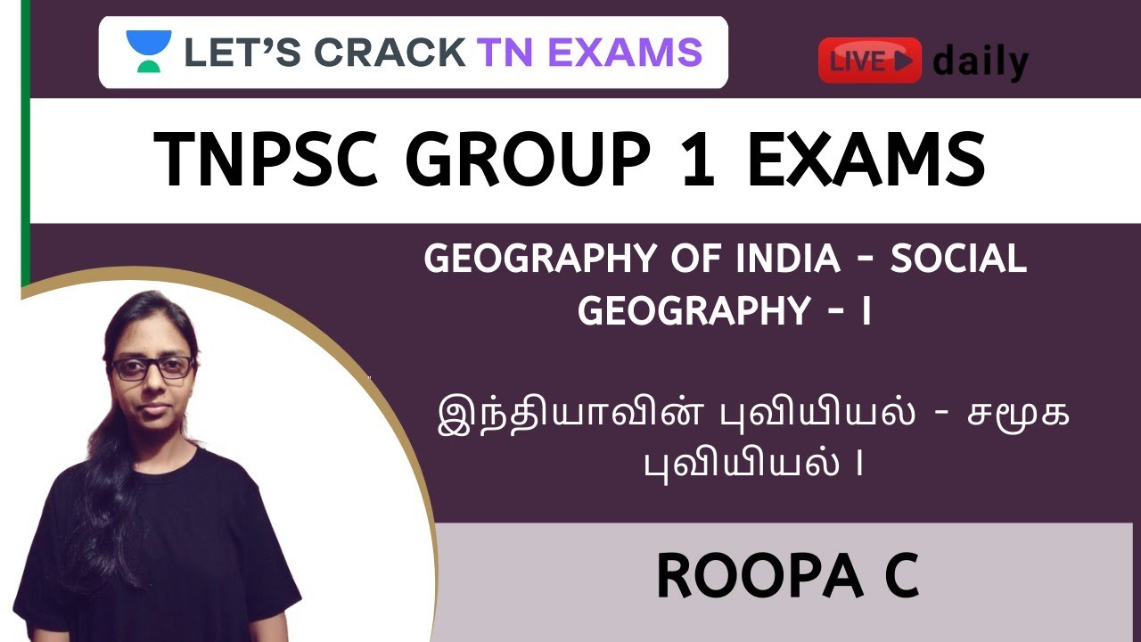 Geography of India Social Geography I TNPSC Group 1 Exams 2020/21