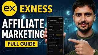 Exness Affiliate Marketing Full Guide | Exness Affiliate Program Earning Proof 2026
