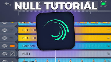 How to Use Null in Alight Motion – Complete Guide for Smooth Animation