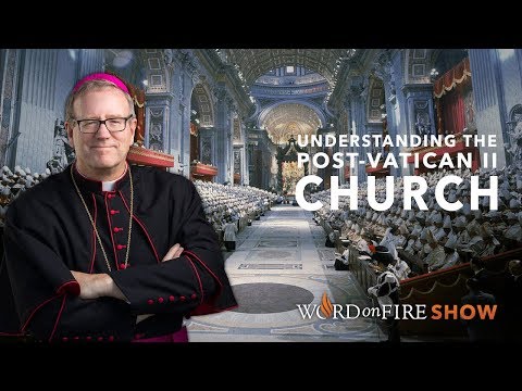 Understanding the Post-Vatican II Church | 31st January 2020