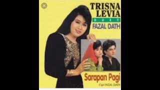 Sarapan Pagi-Trisna Levia ft Fazal Dath (original dangdut)
