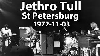 Jethro Tull live audio 1972-11-03 St Petersburg Fl