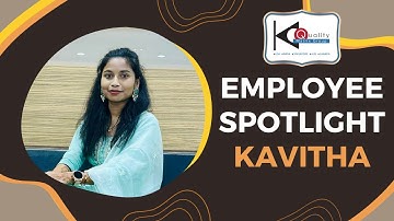 Employee Spotlight - Kavitha -  QA Engineer at Quality Matrix Group || Hyderabad