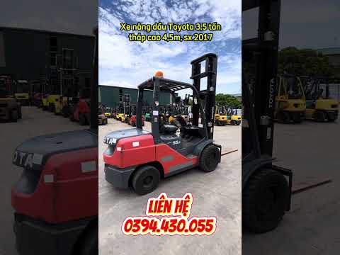 Video XE NÂNG DẦU 3,5 TẤN TOYOTA 02-8FDJ35 A8DJ35-64566