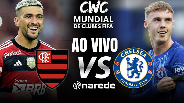 FLAMENGO X CHELSEA MUNDIAL DE CLUBES DA FIFA 2025 AO VIVO - REACT