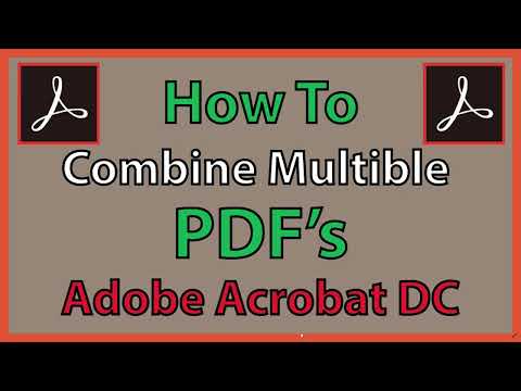 How To Combine PDF's Using Adobe Acrobat DC *2022*