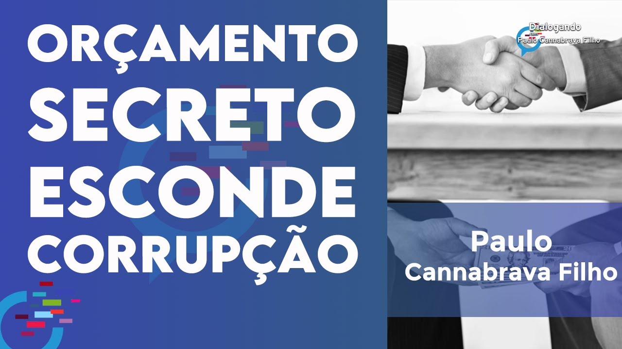 Diálogos do Sul: Paulo Cannabrava  Orçamento secreto virou sinônimo para  esconder a corrupção