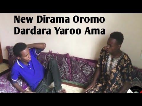 New Dirama Afan Oromo Dardara Yaroo Ama Kutaa 5ffa