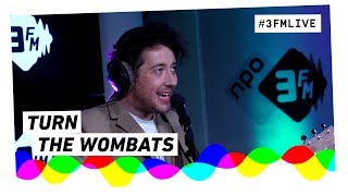 Video thumbnail of "The Wombats - Turn (acoustic) | 3FM Live"