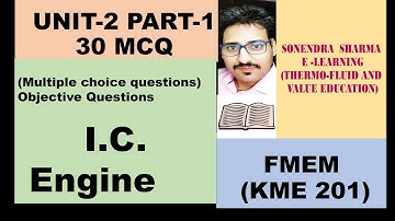 FMEM/ UNIT 2 PART-1/ MCQ/ I C ENGINE/ KME 201T/ AKTU