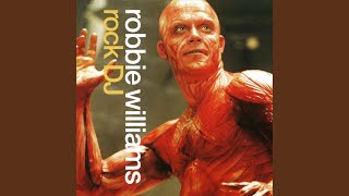 Video thumbnail of "Robbie Williams - Rock DJ"