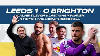 Leeds 1-0 Brighton Reaction: Calvert-Lewin Hero, Farke's Future & West Ham Preview