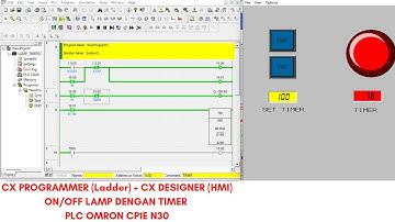 CX PROGRAMMER (Ladder) + CX DESIGNER (HMI) || ON / OFF LAMP DENGAN TIMER || PLC OMRON CP1E N30