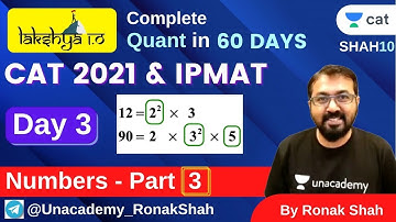 LAKSHYA 1.O | CAT 2021 & IPMAT | Numbers - 3 | Complete Quant Prep | Ronak Shah
