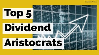 Top 5 Dividend Aristocrats With The Highest Yield