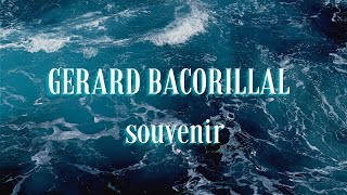 Video thumbnail of "GERARD BACORILLAL - souvenir"