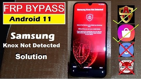 Samsung Frp Bypass Android 11 | Samsung Knox Not Detected Alliance Shield X Solution