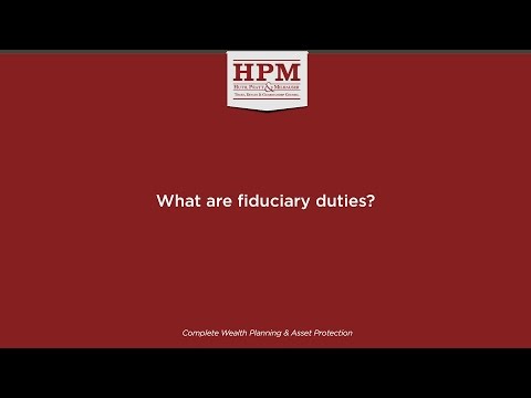 What are fiduciary duties?