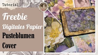 Pusteblumen Cover für ein Inspirations Journal ✤ Freebie ✤ Digitales Papier mit Aquarell Blumen