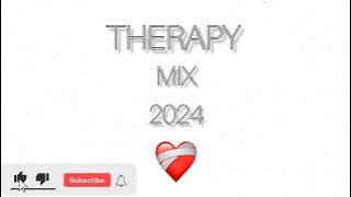 Therapy mix 2024💔🍃-DJ BUBBLES