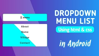 HOW TO MAKE DROPDOWN MENU LIST IN HTML IN ANDROID || USING HTML & CSS. Wealth