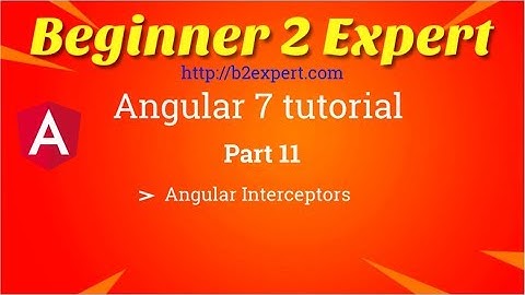 Angular Interceptors | How, When and Why we should use the interceptors | Angular security