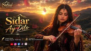 Sîdar - Ay Dilo