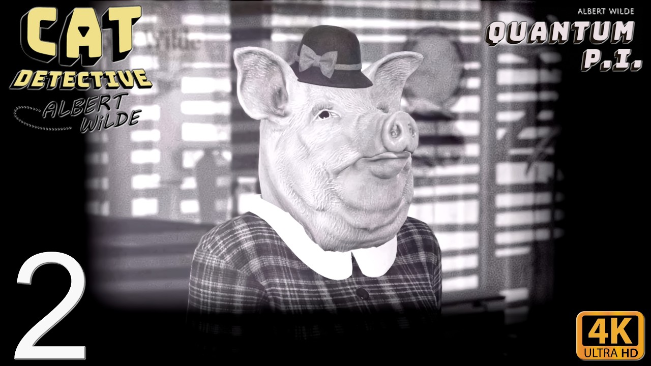 Cat Detective Albert Wilde - PART 2 [PC] [4KUHD] [60FPS] No Commentary