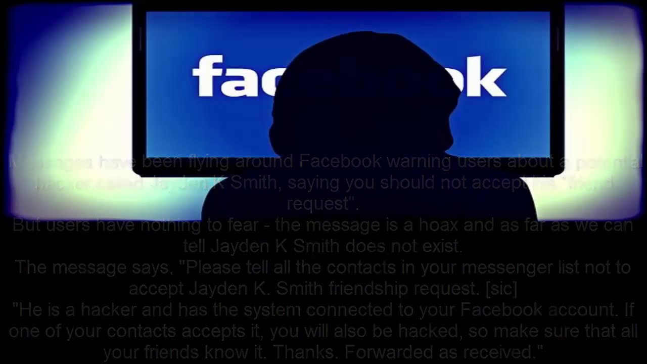 Who's Jayden K Smith? Whoever he is, he's not going to hack your Facebook.