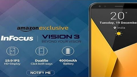 InFocus Vision 3 first impressions: A full-screen phone with dual-rear camera at Rs 6,999