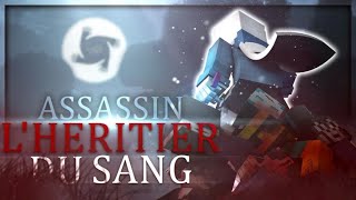 ASSASSIN : L’HÉRITIER DU SANG | LG UHC