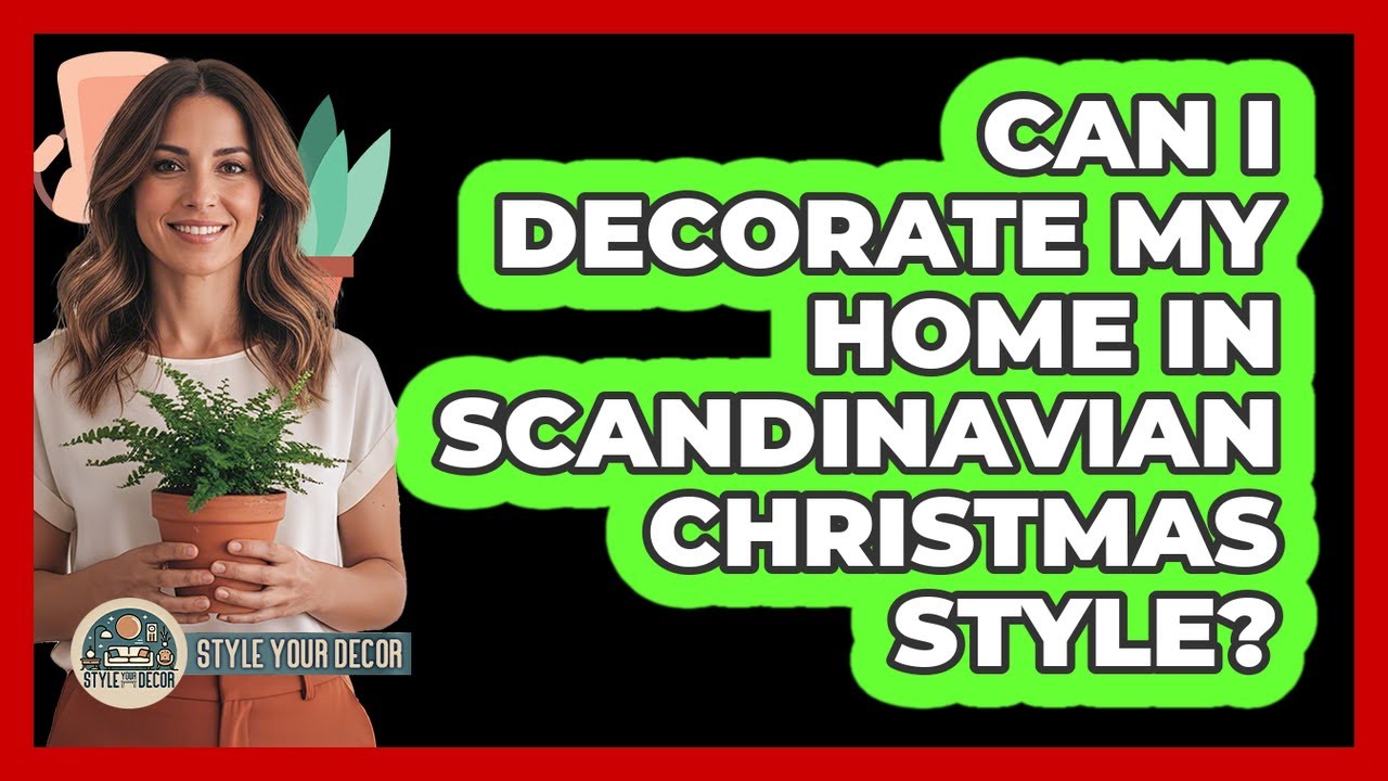 Can I Decorate My Home In Scandinavian Christmas Style?