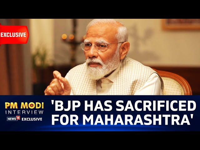 PM Modi's Exclusive Interview on Maharashtra Politics: Insights and Analysis | #PMModiToNews18 class=